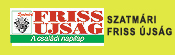 Szatm�ri Friss �js�g